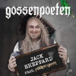 Gossenpoeten - Jack Sheppard Werbung